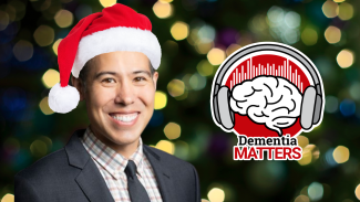A photo of Dr. Nathaniel Chin wearing a santa hat in front of a background of faded holiday lights. Next to him is a picture of the Dementia Matters podcast logo