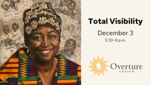 Painting of Dr. Fabu Carter by artist and event panelist Alicia Rheal. "Total Visibility," December 3, 5:30 to 8 p.m. at the Overture Center for the Arts in Madison, WI