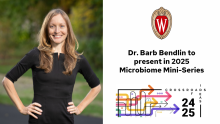 Photo of Dr. Barb Bendlin to the right of the UW crest, text that reads, "Dr. Barb Bendlin to present in 2025 Microbiome Mini-Series" and the Crossroad of Ideas logo