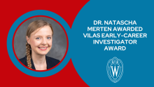 A headshot of Dr. Natascha Merten next to text reading "Dr. Natascha Merten awarded Vilas Early-Career Investigator Award"